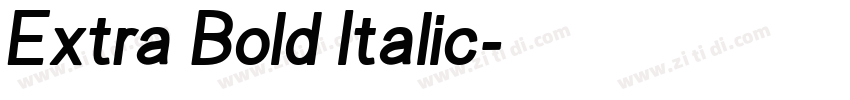 Extra Bold Italic字体转换